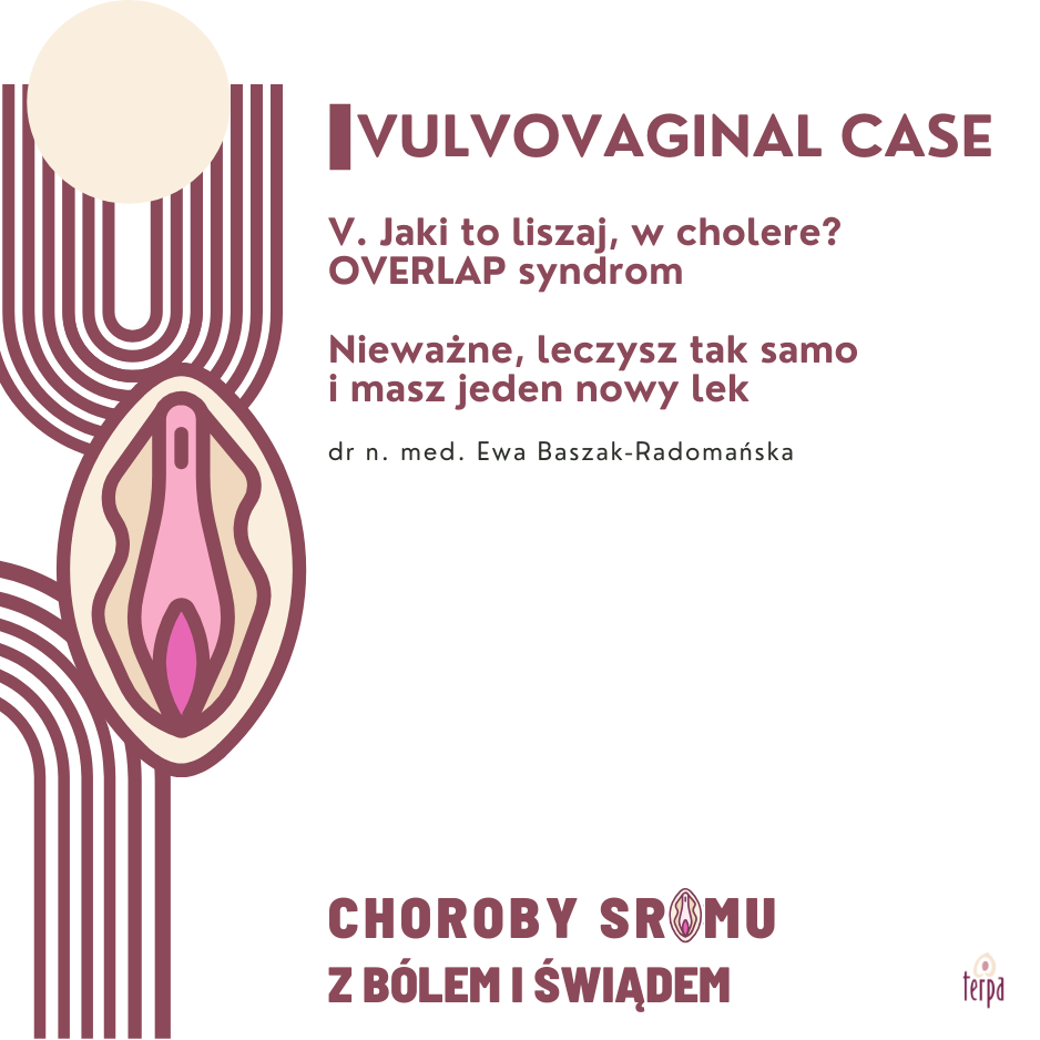 V. Jaki to liszaj, w cholere? OVERLAP syndrom.